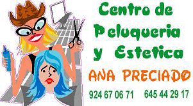 CENTRO DE PELUQUERÍA Y ESTÉTICA ANA PRECIADO